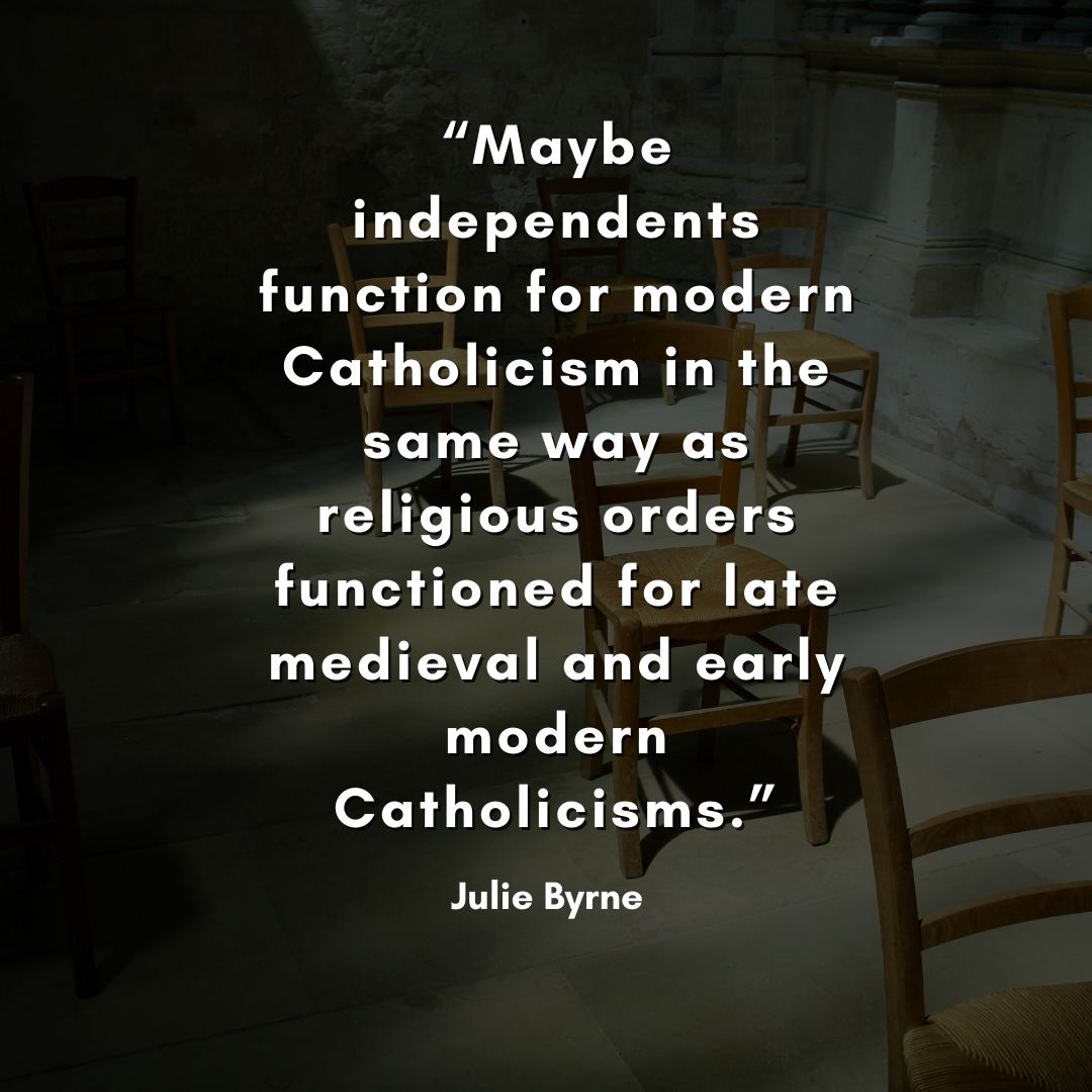 "Maybe independents function for modern Catholicism in the same way as religious orders functioned for late medieval and early modern Catholicisms." (NCR graphic/Toni-Ann Ortiz)