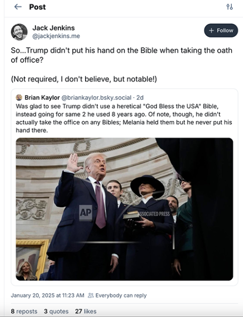 Screenshot of Jack Jenkins, national reporter for Religion News Service, noting on Bluesky that Donald Trump did not place his hand on the Bible while swearing the Oath of Office (NCR screenshot)