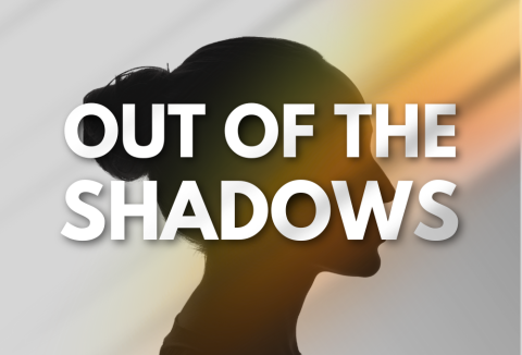 Out of the Shadows graphic