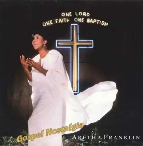 Aretha Franklin: Songs of Faith: Aretha Gospel Album Review